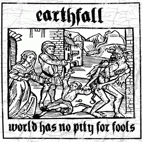 Earthfall : World Has No Pity for Fools